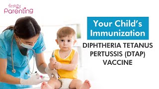 DTaP Vaccine for Children  - Benefits, Schedule \u0026 Side Effects