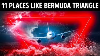 11 Places More Mysterious Than Bermuda Triangle