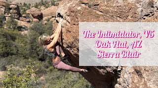 The Intimidator, V5 - Oak Flat, AZ with Sierra Blair