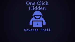 One-Click Hidden Reverse Shell | Mirage Hacker