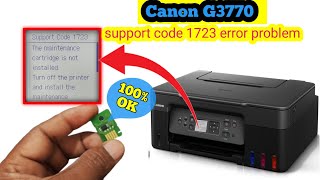 g1730 g1737 g2730 g2770 g3730  g4770 | support code 1723 error canon g3770