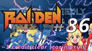 STG Weekly #86: Raiden