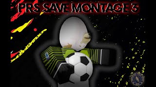 PRS - Save Montage #3 | DanieIDeGea