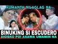 KAPAPASOK LANG: DIOSKO PO! OMG: Grabe to/BINUKÍNG na SAWAKAS/NAKAGULAT UMAMÍN na/BINASAG KATOTOHANAN