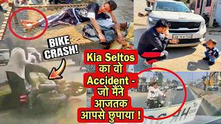 नज़र हटी, दुर्घटना घटी 🙏🏼 The “SECRET ACCIDENT” of Kia Seltos - which got Serious! ❌