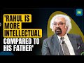 Sam Pitroda asserted that LoP Rahul Gandhi has all the qualities of a future prime minister