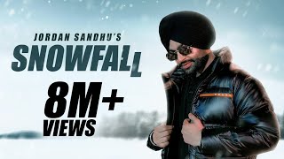 Jordan Sandhu : Snowfall(Official Video)Desi Crew | Bunty Bains | Latest Punjabi Songs 2022YT SERIES