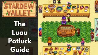 The Stardew Valley Luau Guide