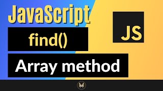 JavaScript Find Method | Complete JS Array Methods Series