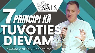 SĀLS. 7 principi kā tuvoties Dievam!