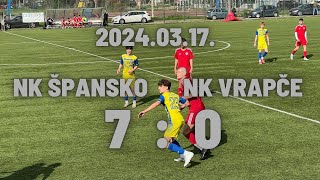 2024-03-17 NK Špansko - NK Vrapče 7 : 0