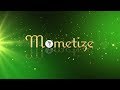 Mometize - Part 1