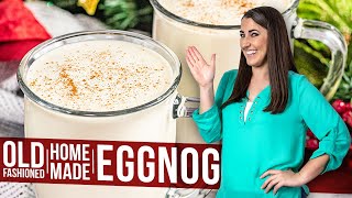 Old Fashioned Homemade Eggnog