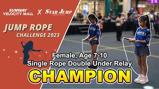 【Jump Rope Challenge 2023, Sunway Velocity】Female Age 7-10, Single Rope Double Under Relay: CHAMPION