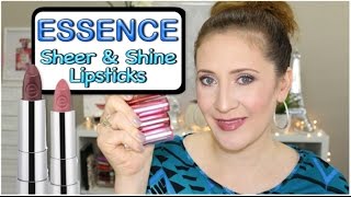 Essence Sheer \u0026 Shine Lipsticks - Review \u0026 Lip Swatches