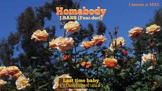 J.BASS - homebody (Feat.dori) | Thai Sub