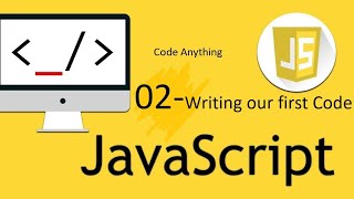 02 Writing Our First Code in Javascript (Console log and Document.write differences).