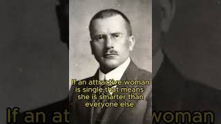 Carl Jung's quote, Attractive Women are the Smartest.