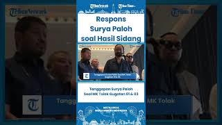 SHORT Tanggapan Surya Paloh Soal MK Tolak Gugatan 01 \u0026 03