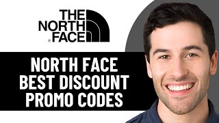 HOW TO GET BEST THE NORTH FACE DISCOUNT PROMO CODE 2026! (FULL GUIDE)