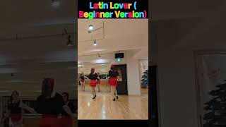 Latin Lover (Beginner Version) Line Dance❤️‍🔥 #Linedance #Line #dance #댄스 #라인댄스