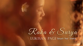 Lukisan Pagi - Music Video | Tohpati ft. Shakila