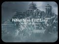 When Men Feel Love - A Radio Documentary (MCNICOLL VISUAL)