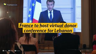 France to host virtual donor conference for Lebanon