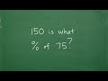 150 is what percent of 75? Let’s solve the percent problem step-by-step….