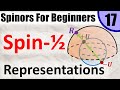 Spinors for Beginners 17: The spin 1/2 representations of SU(2) and SL(2,C)