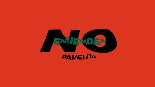 No entienden - Pavelito (Oficial Animated Video)