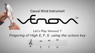 Let's Play Venova! 7) Fingering of High E, F, G using the octave key