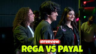 Rega Vs Payal ✅ Rega Payal Interview ✅