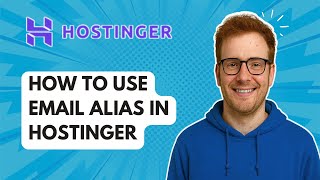 How to Use Email Alias in Hostinger [2025 Guide]
