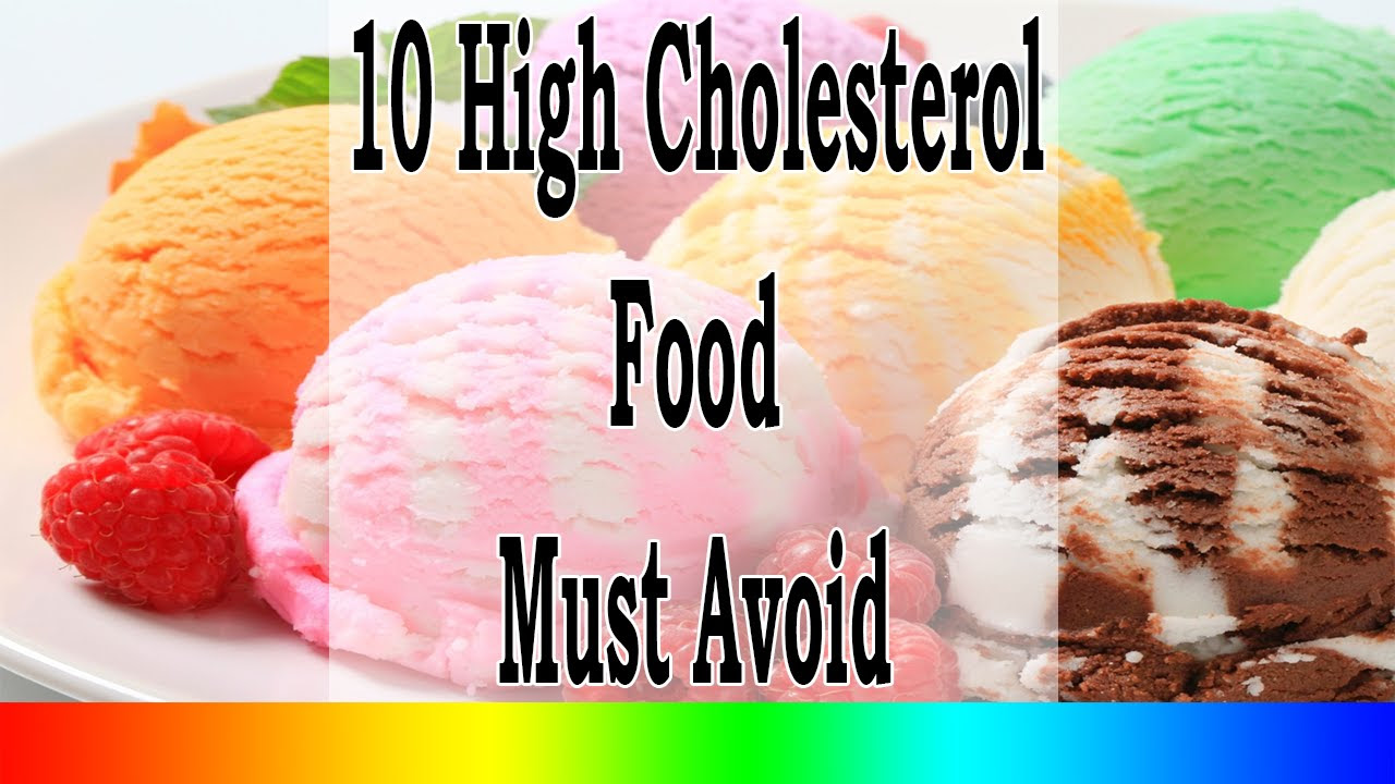 High Cholesterol Foods List - 10 High Cholesterol Foods You Must Avoid ...