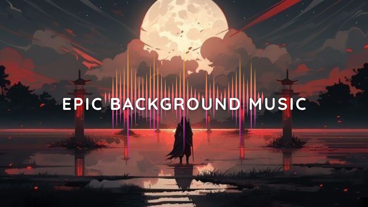 Copyright Free Epic Background Music For Gamers And Youtubers