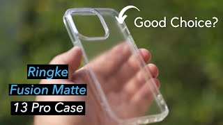 iPhone 13 Pro Case - Ringke Fusion Matte Clear: A Solid Choice!