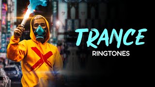 Top 5 Best Trance Ringtones 2020 | Download Now