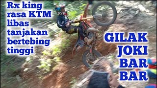 ADVENTUR, RX KING TAKLUKAN TANJAKAN BER TEBING, GILAK JOKI BAR BAR,