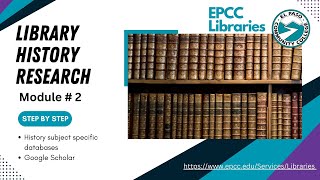 EPCC History Library Online Orientation Video - Module 2