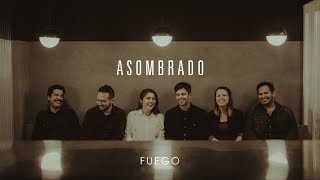 Asombrado - Fuego