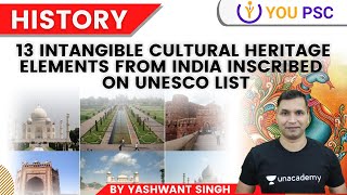 L26: 13 Intangible Cultural Heritage Elements From India Inscribe  on UNESCO List | UPSC CSE/IAS