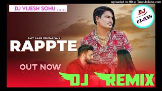 RAPPTE Remix Amit Saini Rohtakiya   New Haryanvi Dj Songs Rappte AMIT SAINI ROHTAKIYA sunil g 2021