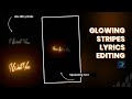 Squeezing Glowing Stripes Lyrics Editing | Alight Motion & Node Video | Edit like HR Lyricals