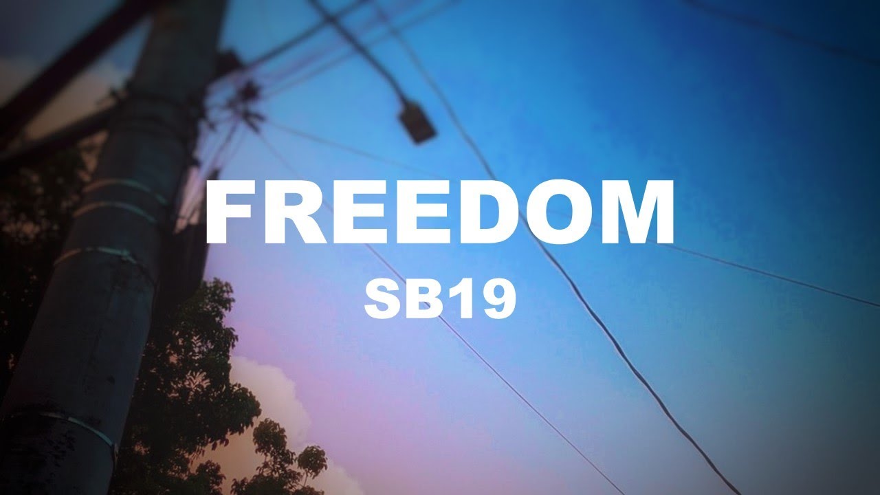 FREEDOM By SB19 (Lyrics) | ITSLYRICSOK - YouTube