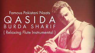 Qasid Burda Sharif ﷺ Naat Sharif ﷺ Relaxing Flute Instrumental ﷺ Islamic Relaxing Music ﷺ 🍀🍁🍃ﷲﷲﷲ🍃🍁🍀