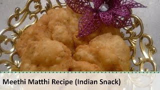 Meethi Matthi Recipe | Sweet Mathri Recipe | Methi Mathri by Healthy Kadai