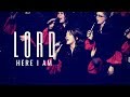 Lord, Here I Am | Texas Bible College Live