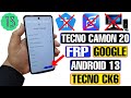 Tecno Camon 20 FRP Bypass Android 13 | Tecno Camon 20 FRP Unlock | Tecno (CK6) Google Account Bypass