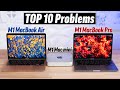 M1 Mac Mini & MacBooks: Top 10 Problems after 1 Month! 👎